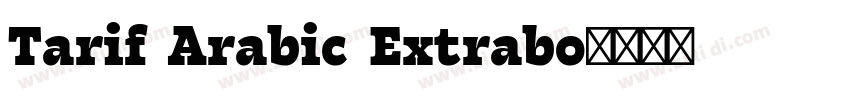 Tarif Arabic Extrabo字体转换